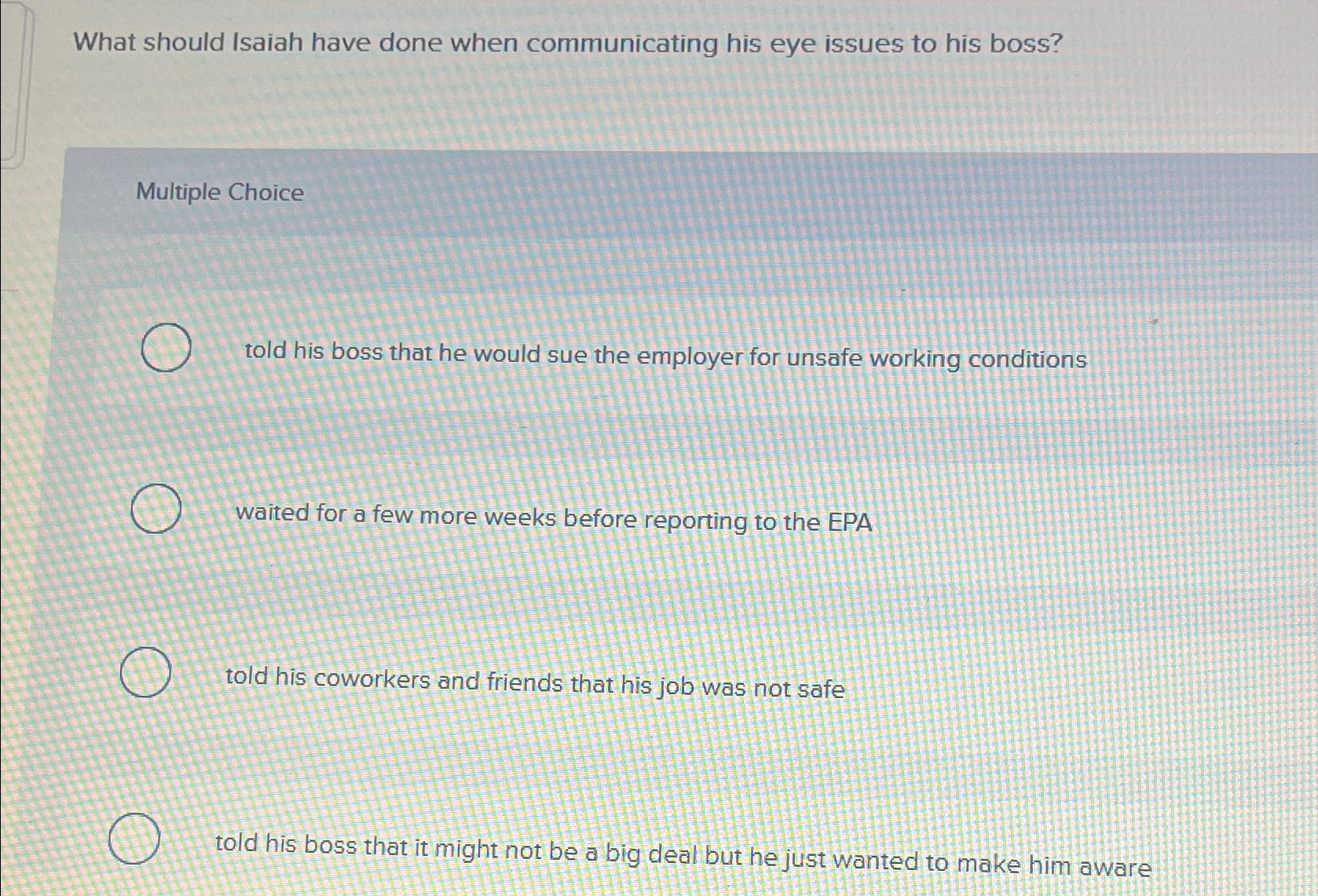  What should Isaiah have done when communicating his eye issues to