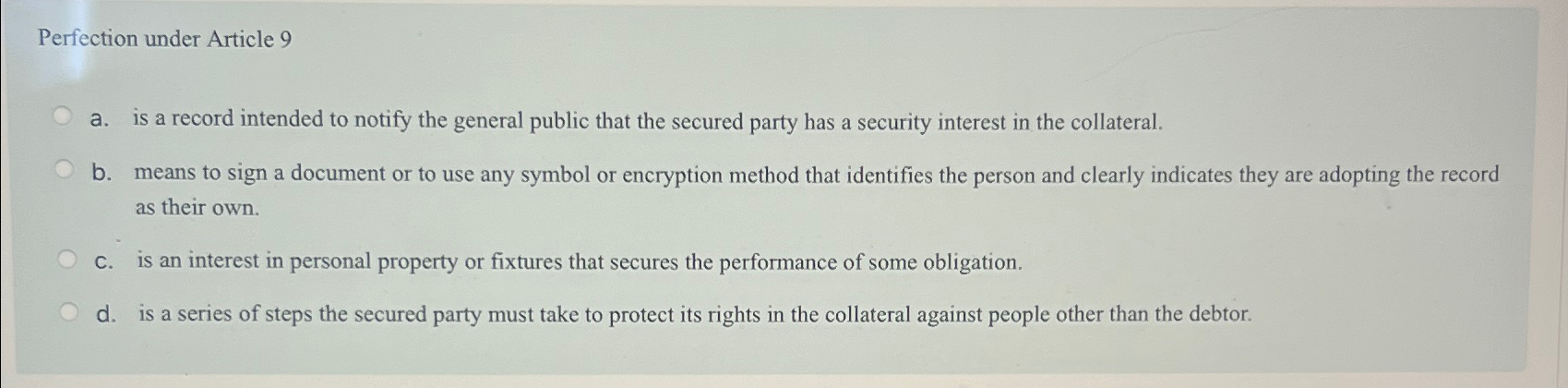  Perfection under Article 9 a. is a record intended to notify