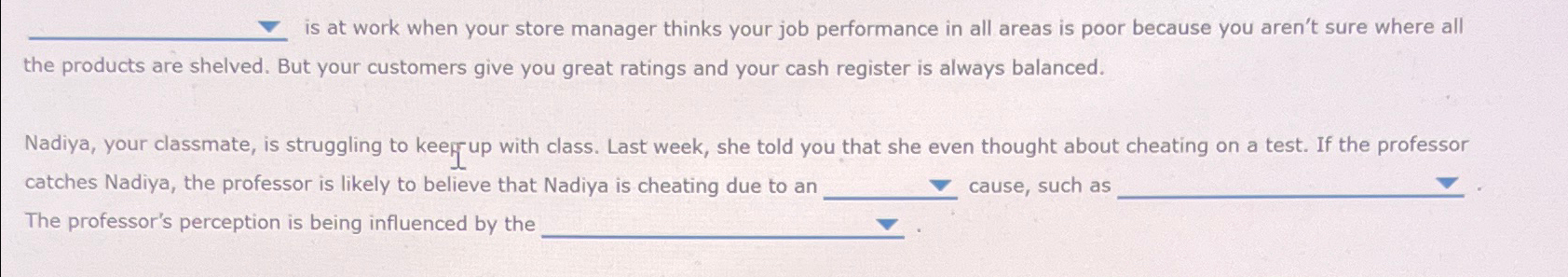  is at work when your store manager thinks your job performance