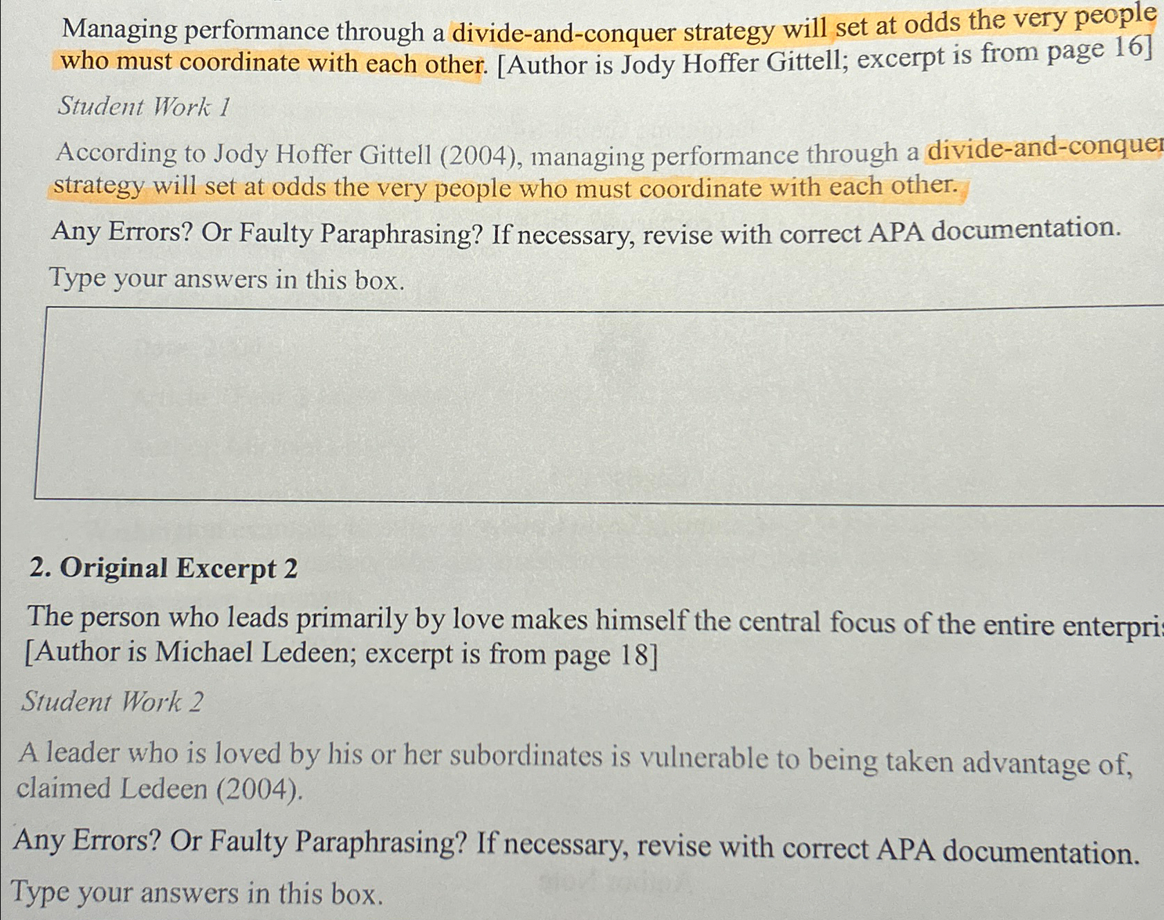  Managing performance through a divide-and-conquer strategy will set at odds the