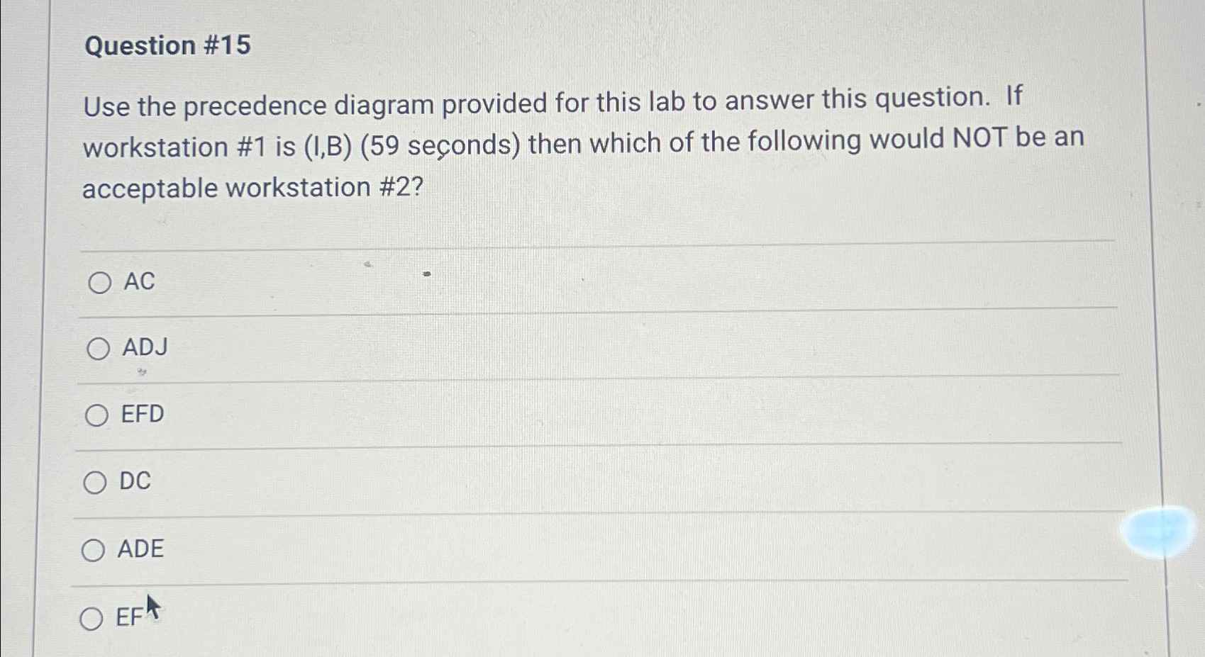  Question #15 Use the precedence diagram provided for this lab to