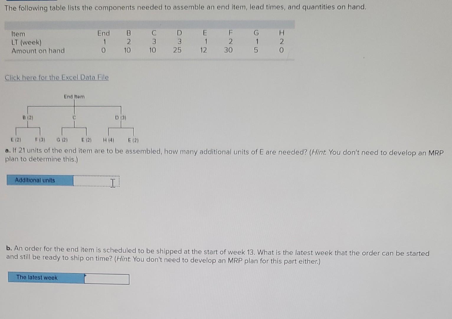  Click here for the Excel Data File a. If 21 units
