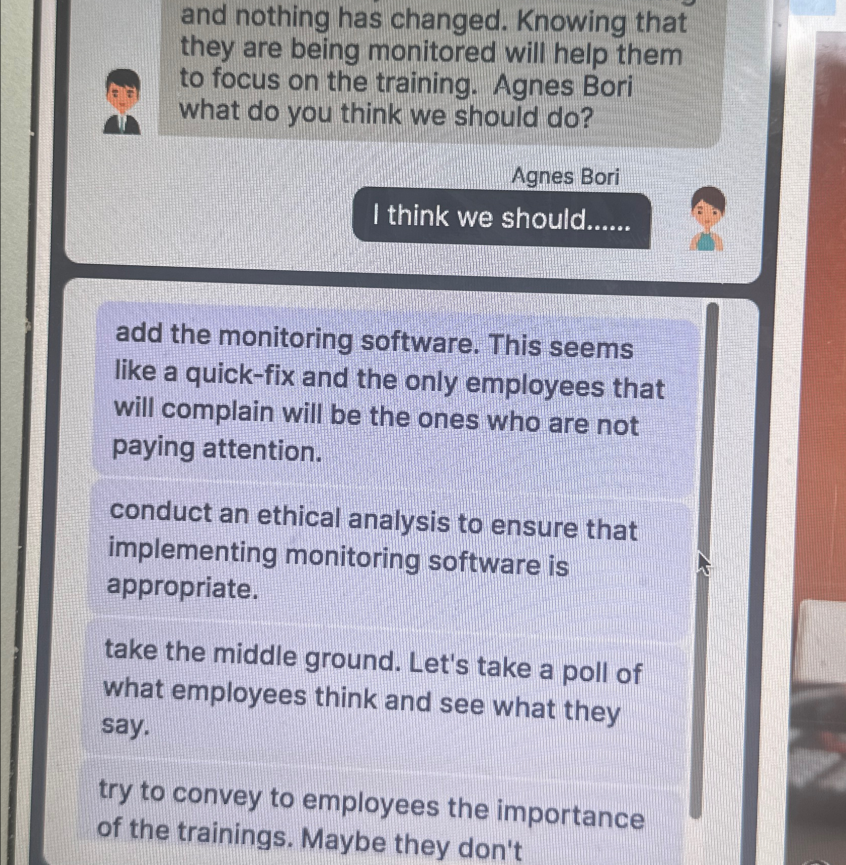  and nothing has changed. Knowing that they are being monitored will