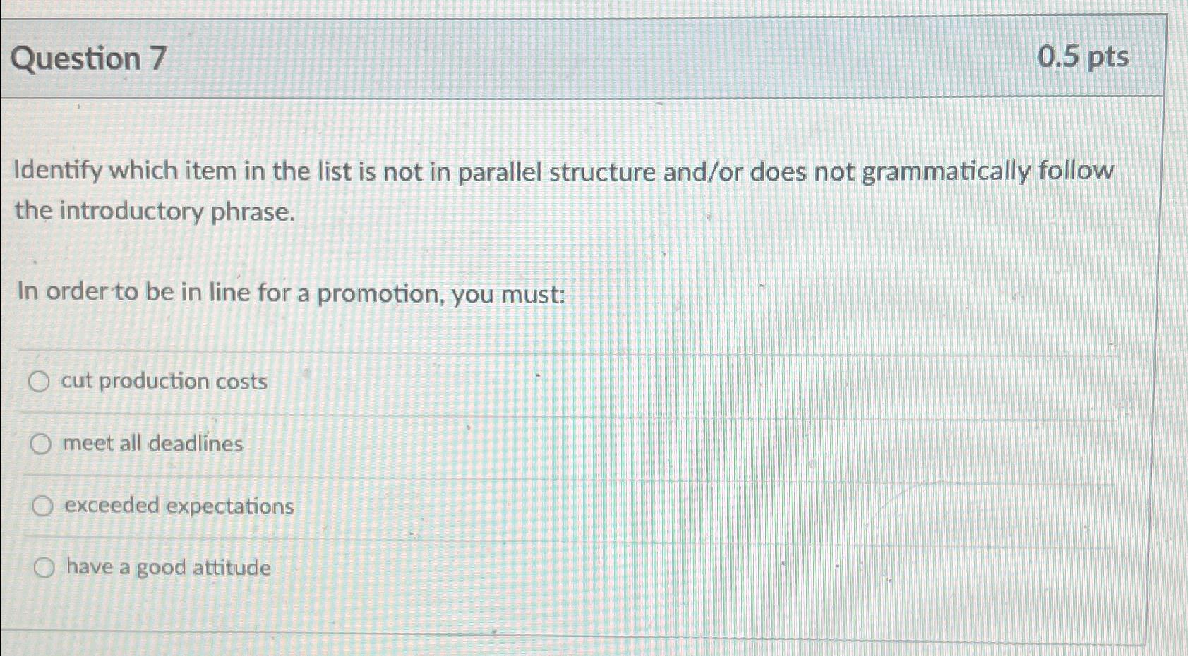  Question 7 0.5pts Identify which item in the list is not