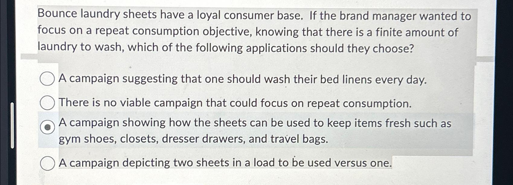  Bounce laundry sheets have a loyal consumer base. If the brand