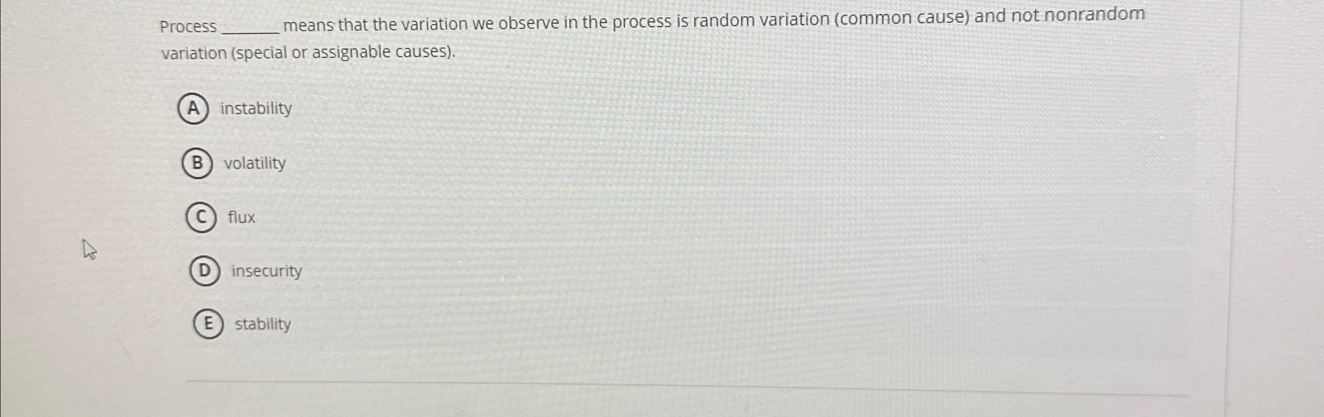  Process q, means that the variation we observe in the process