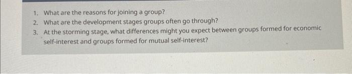  1. What are the reasons for joining a group? 2. What