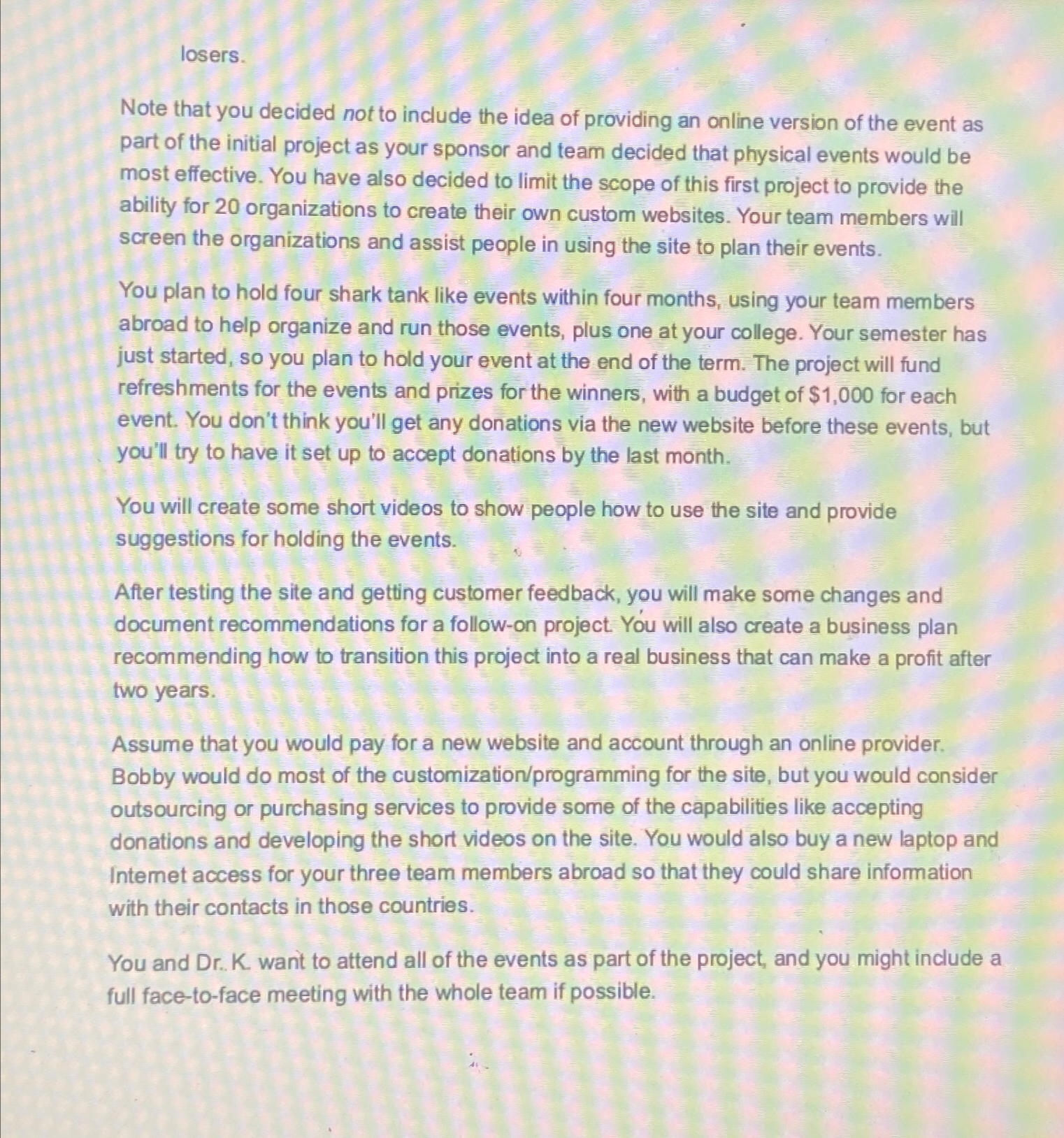  losers. Note that you decided not to include the idea of