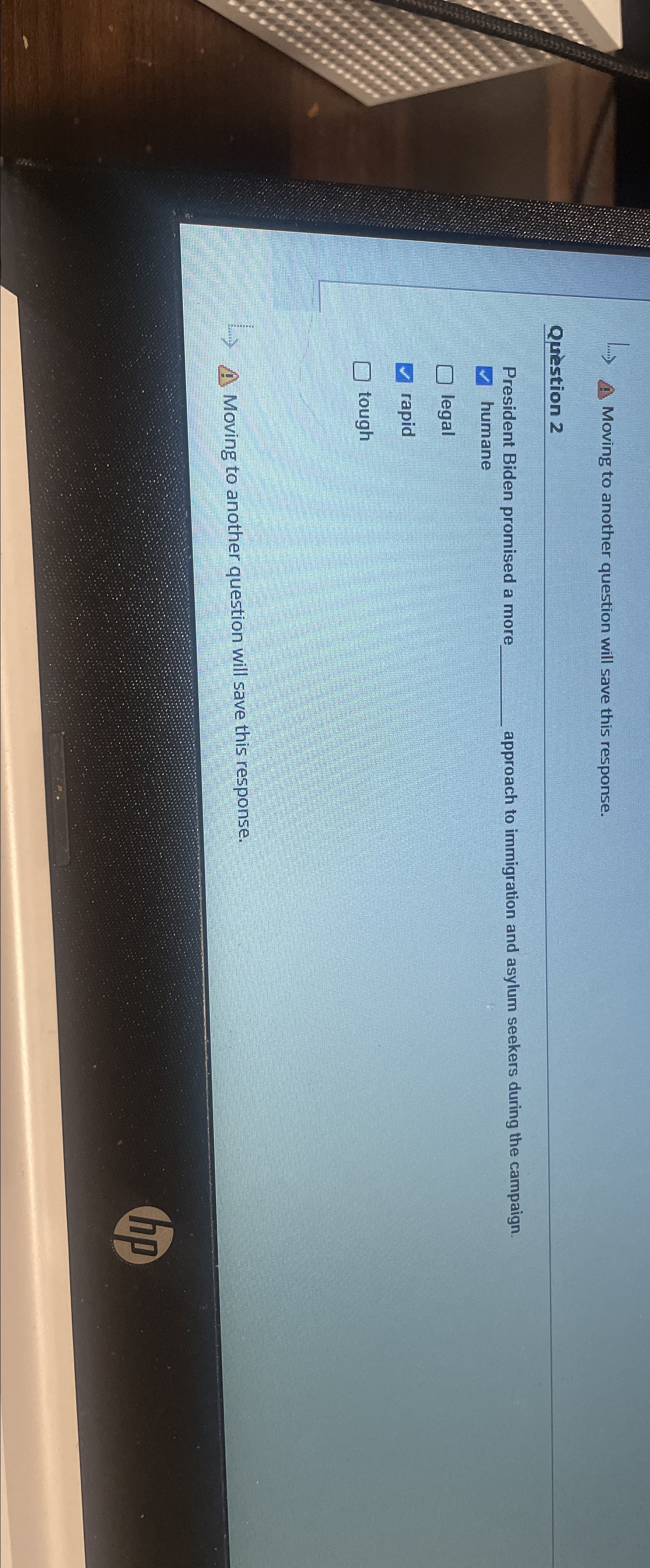  l.. Moving to another question will save this response. Qustion 2