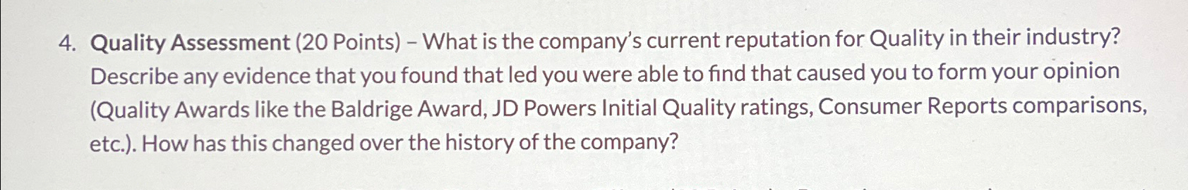  Quality Assessment (20 Points)- What is the company's current reputation for