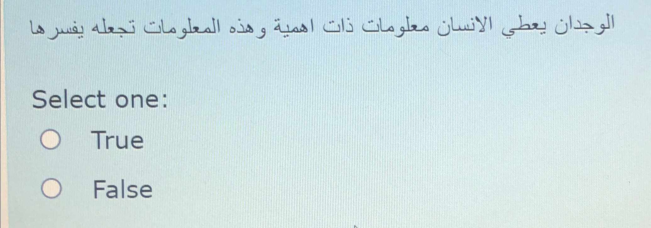  Select one: True False 