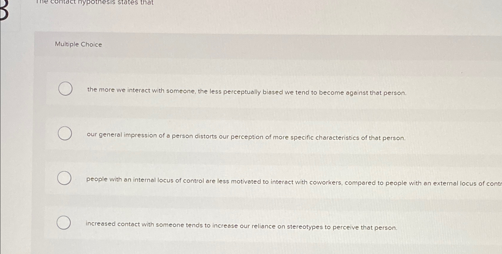  Multiple Choice the more we interact with someone, the less perceptually