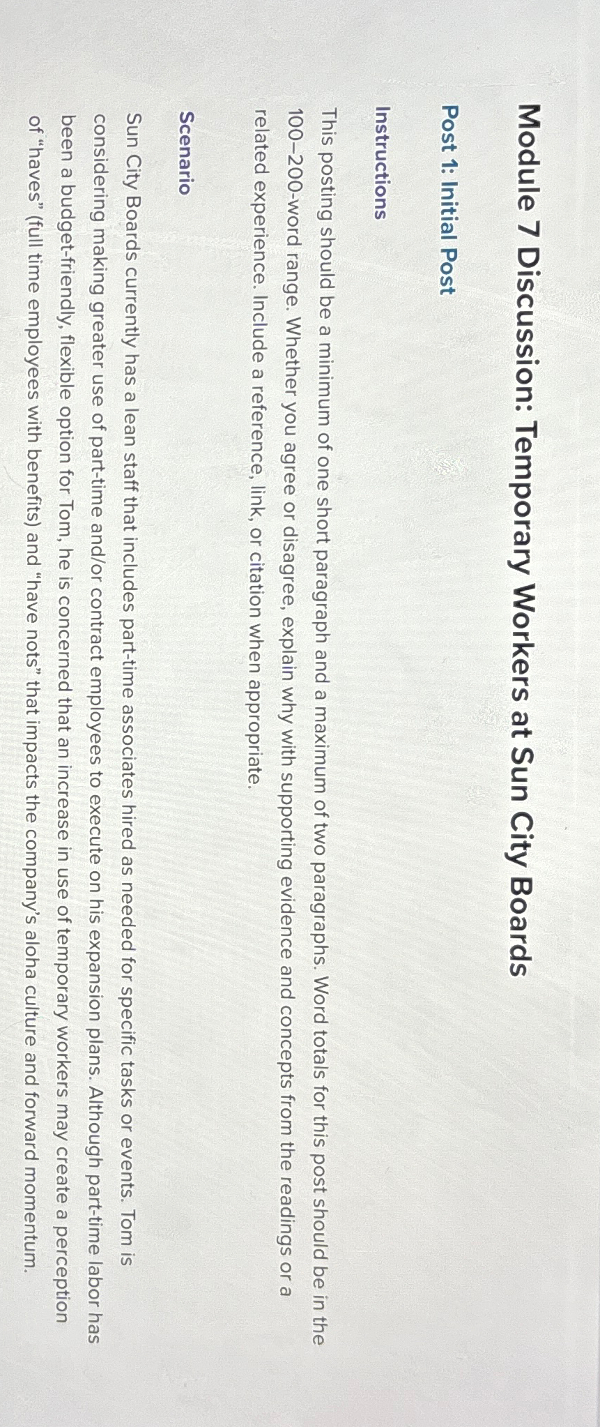  Module 7 Discussion: Temporary Workers at Sun City Boards Post 1: