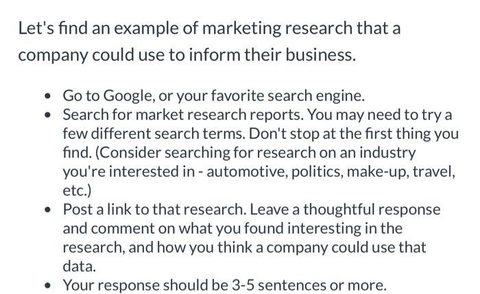this is a marketing research exercise Let's find an example of marketing
