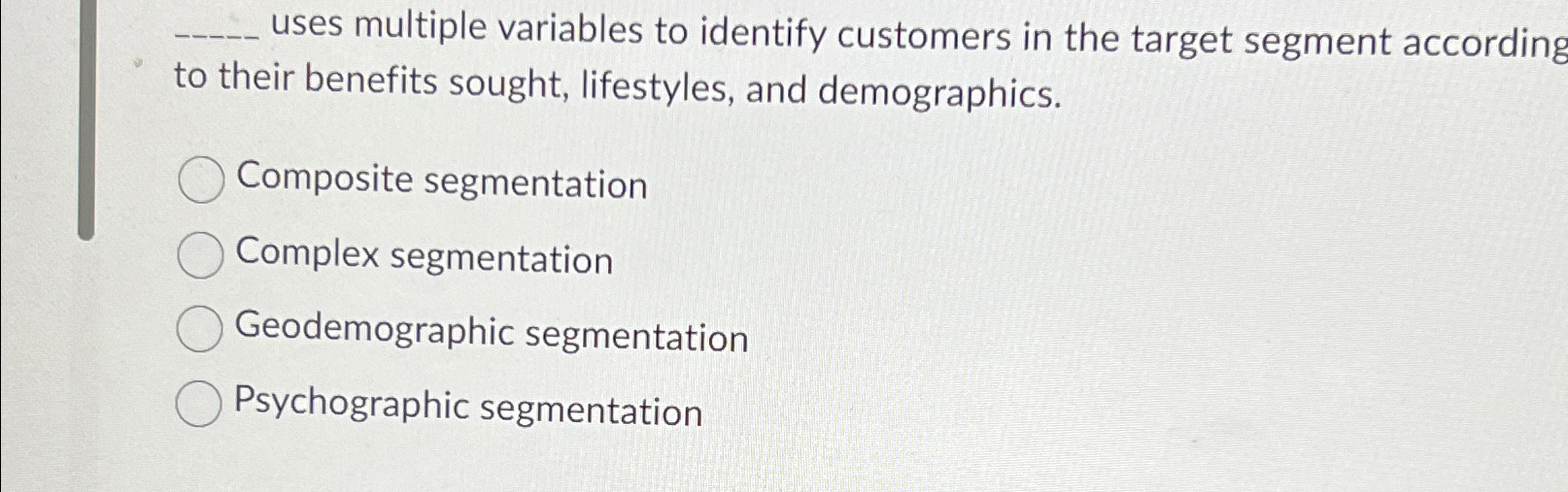  uses multiple variables to identify customers in the target segment according