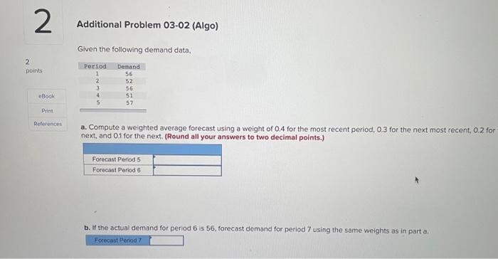 for the last five periods. (Round all your answers to two decimal