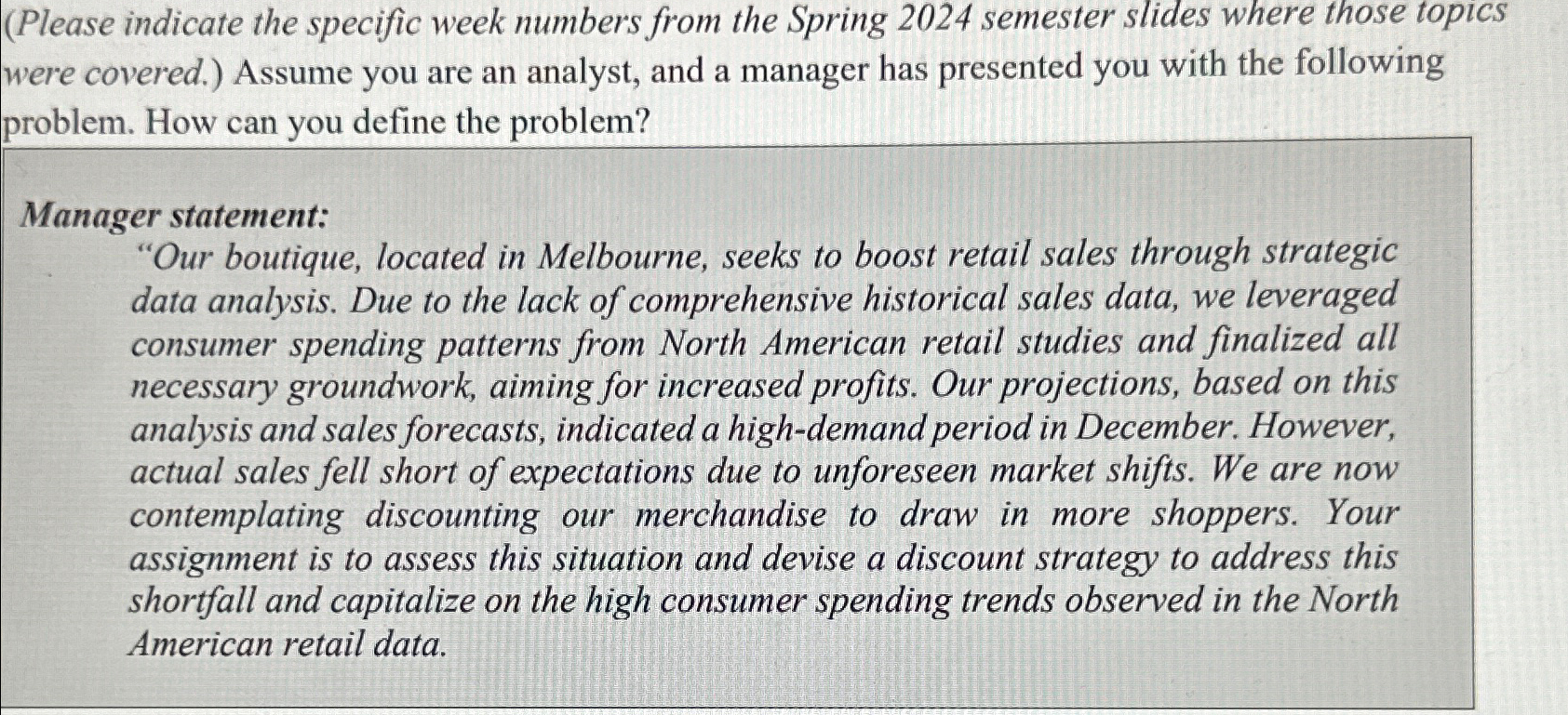  (Please indicate the specific week numbers from the Spring 2024 semester