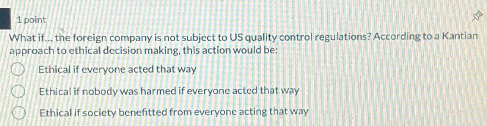  1 point What if... the foreign company is not subject to