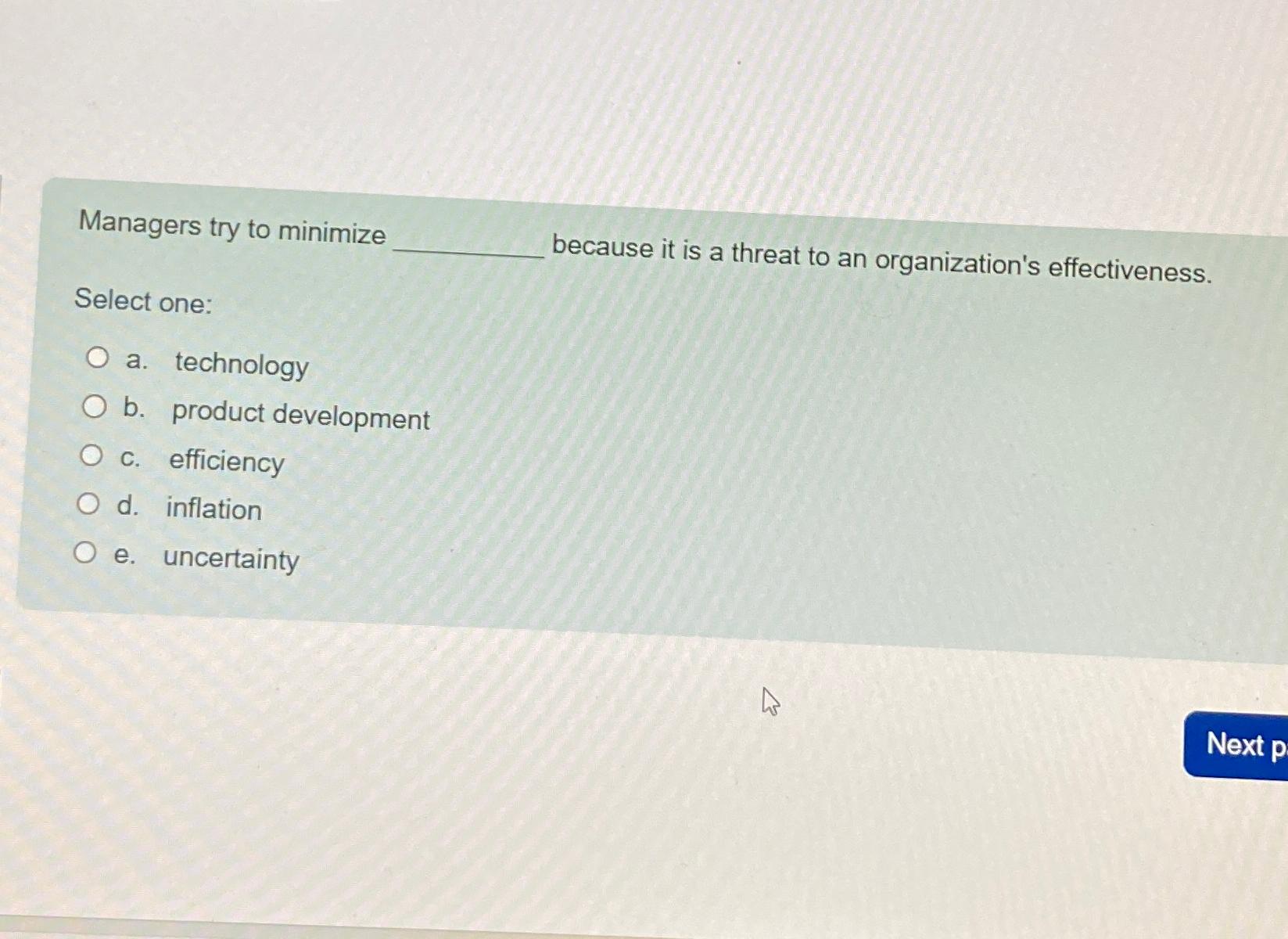  Managers try to minimize because it is a threat to an