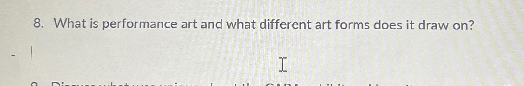  What is performance art and what different art forms does it