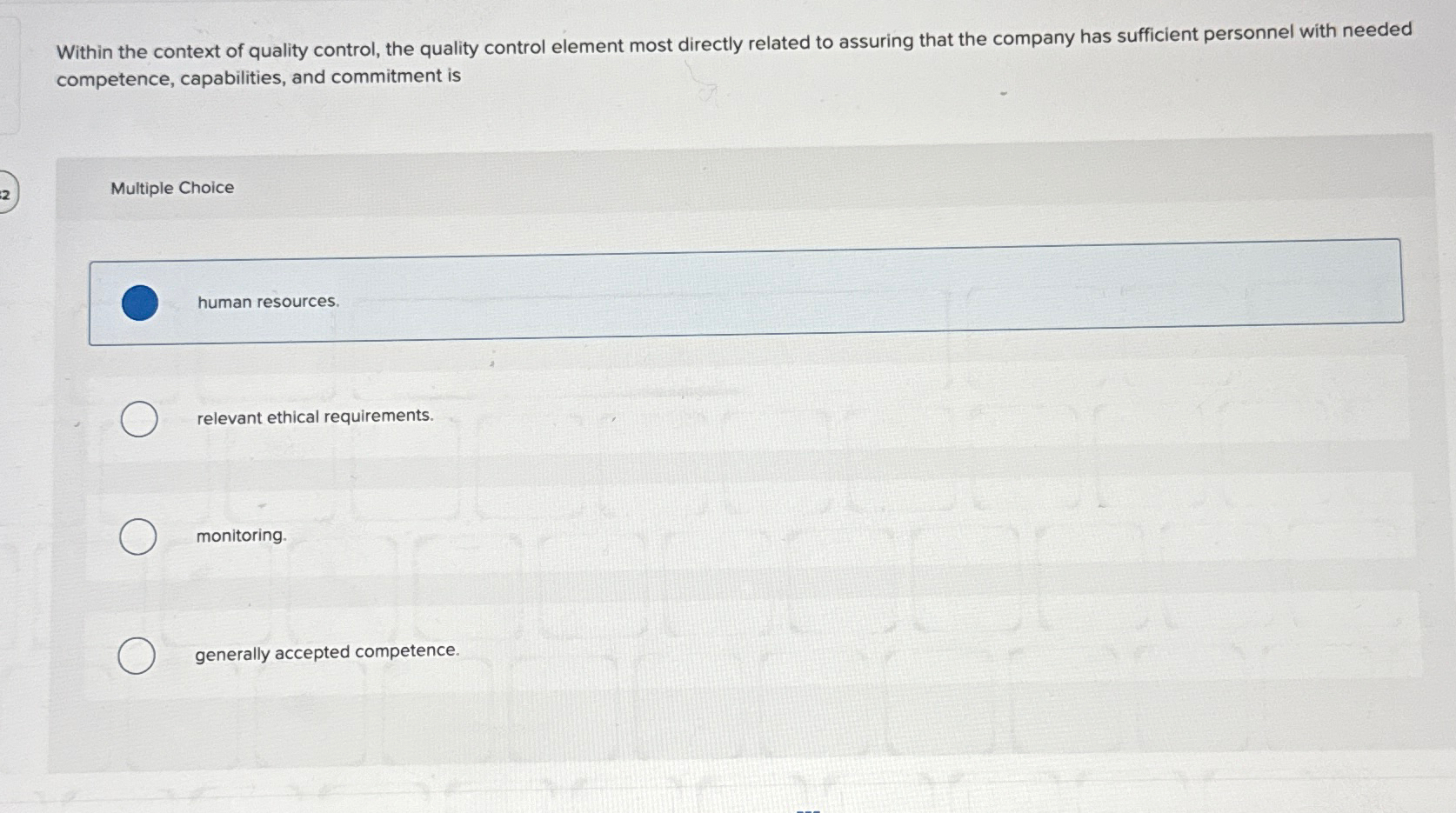  Within the context of quality control, the quality control element most