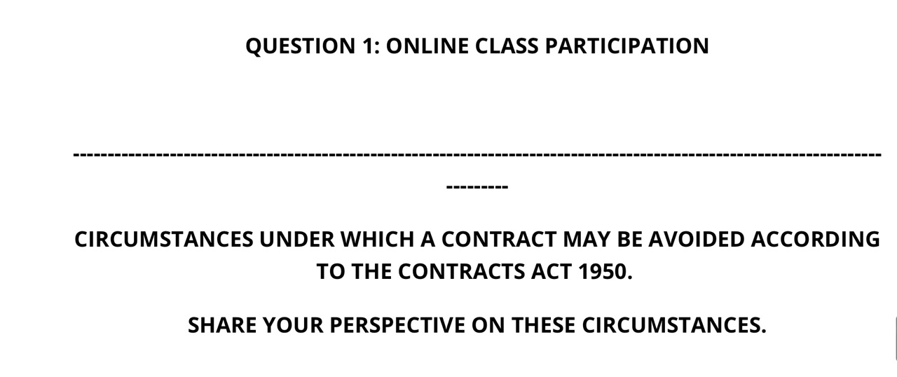  QUESTION 1: ONLINE CLASS PARTICIPATION CIRCUMSTANCES UNDER WHICH A CONTRACT MAY