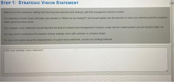  STEP 1: STRATEGIC VISION STATEMENT Write two to four sentences setting