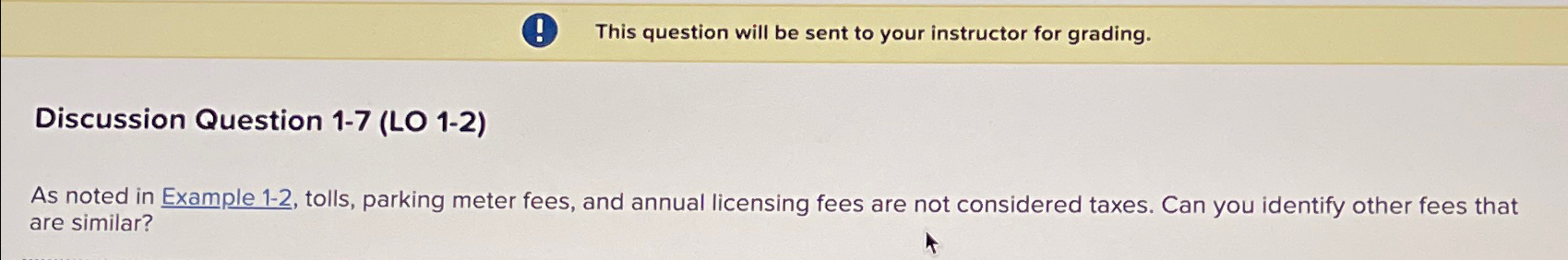  (1) This question will be sent to your instructor for grading.