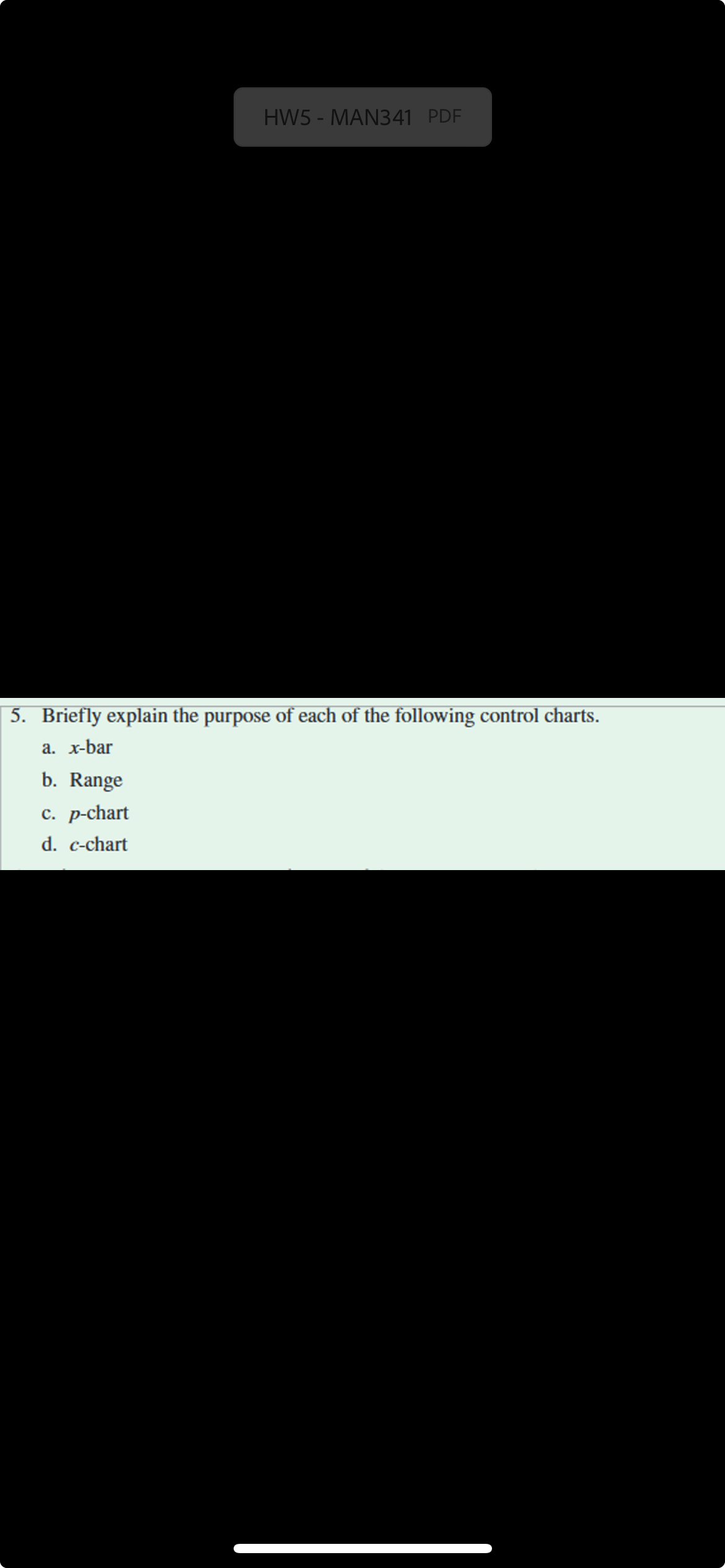  HW5- MAN341 PDF 5. Briefly explain the purpose of each of