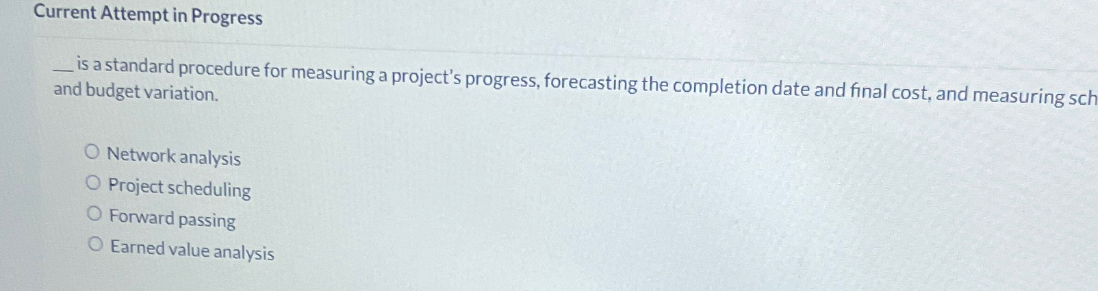  Current Attempt in Progress is a standard procedure for measuring a