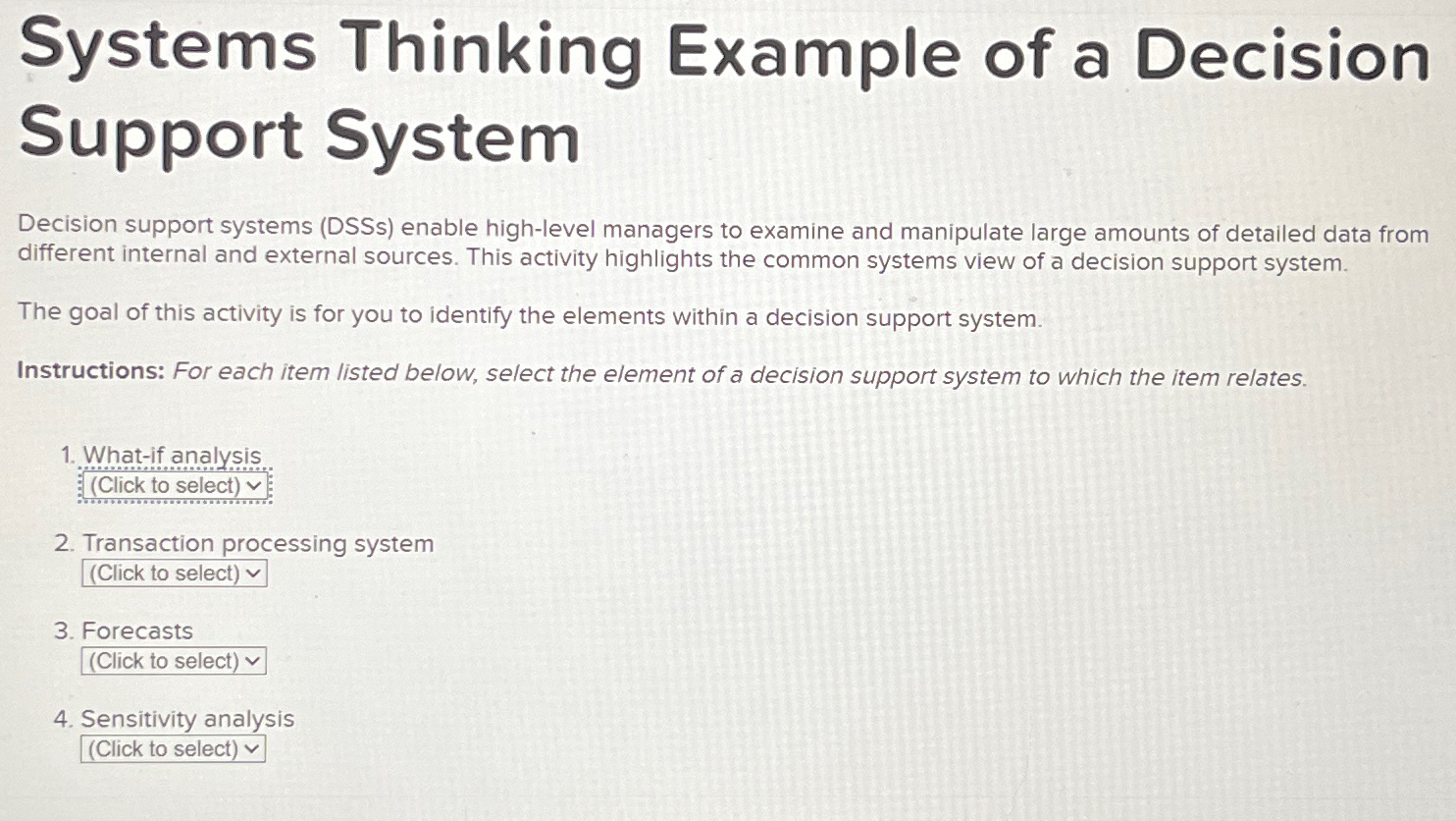  Systems Thinking Example of a Decision Support System Decision support systems