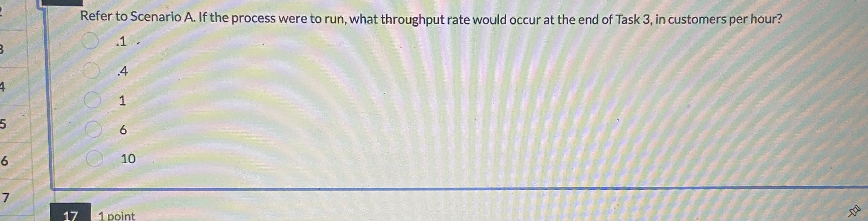  SCENARIOA: Suppose you are given the following sequential process. Times to