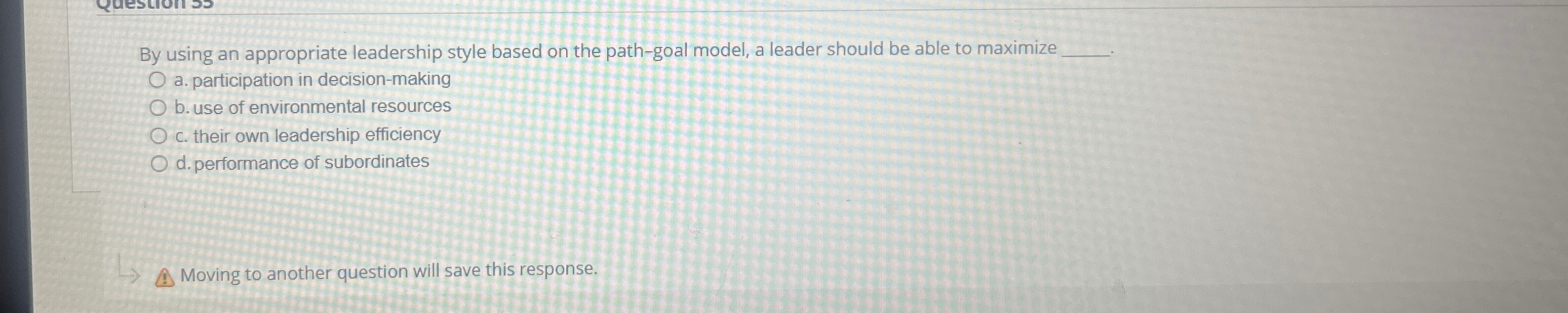  By using an appropriate leadership style based on the path-goal model,