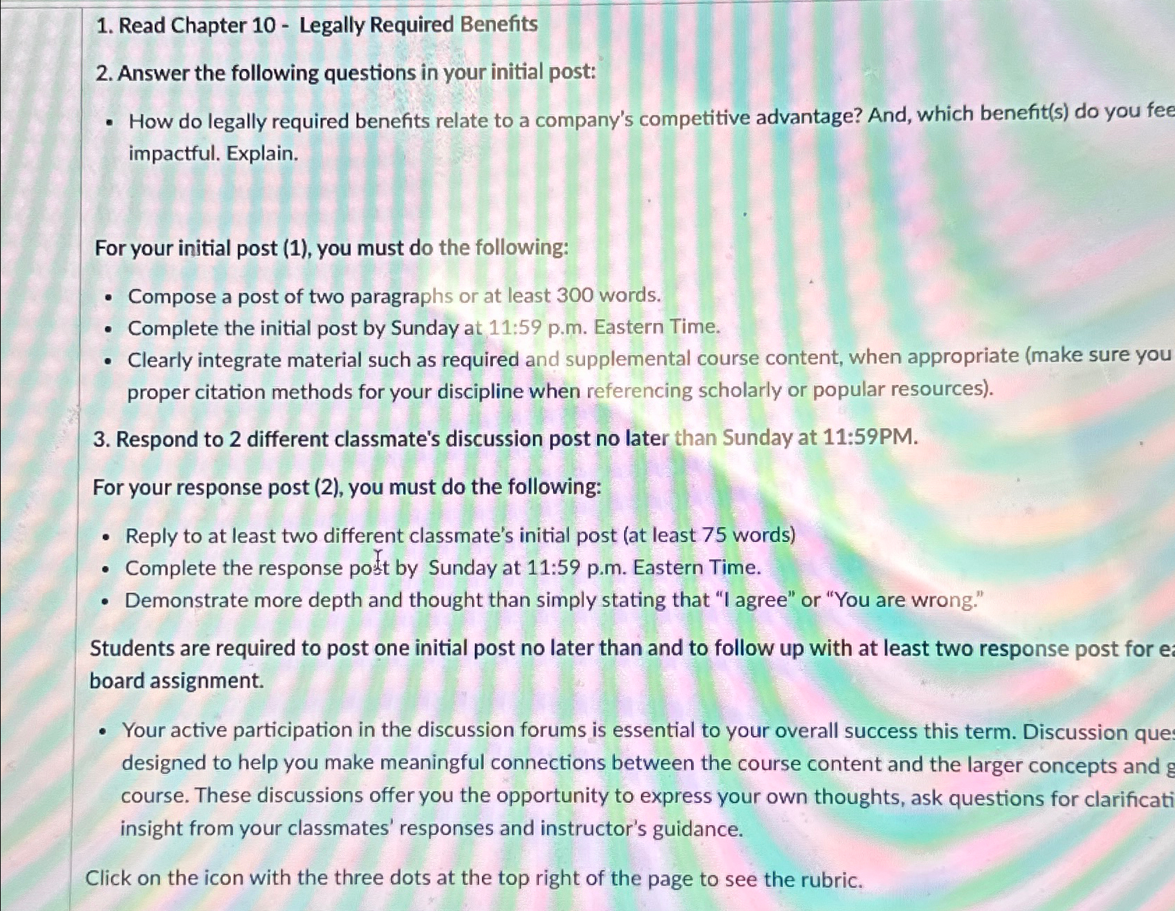  Read Chapter 10- Legally Required Benefits Answer the following questions in