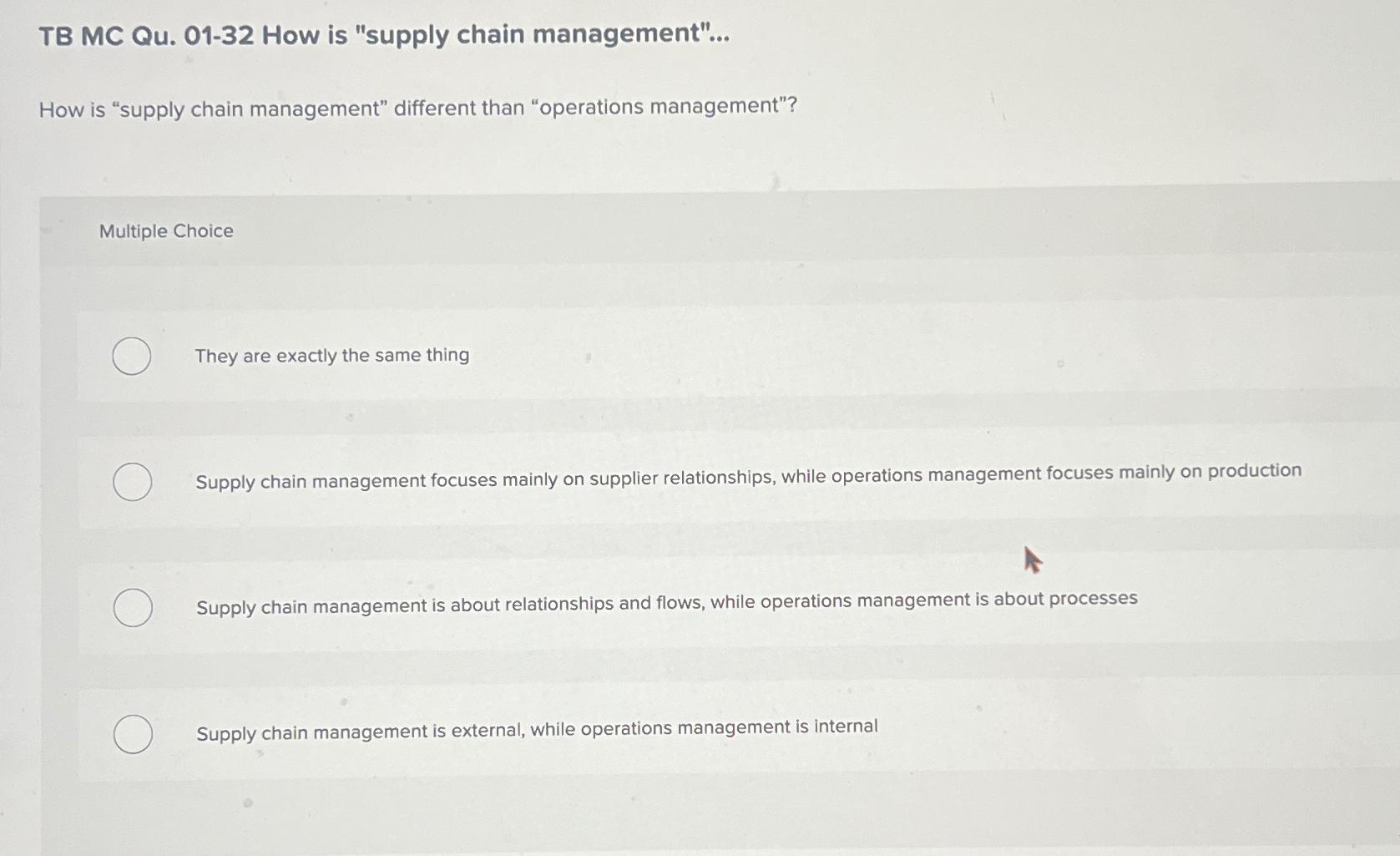  TB MC Qu.01-32 How is "supply chain management"... How is "supply