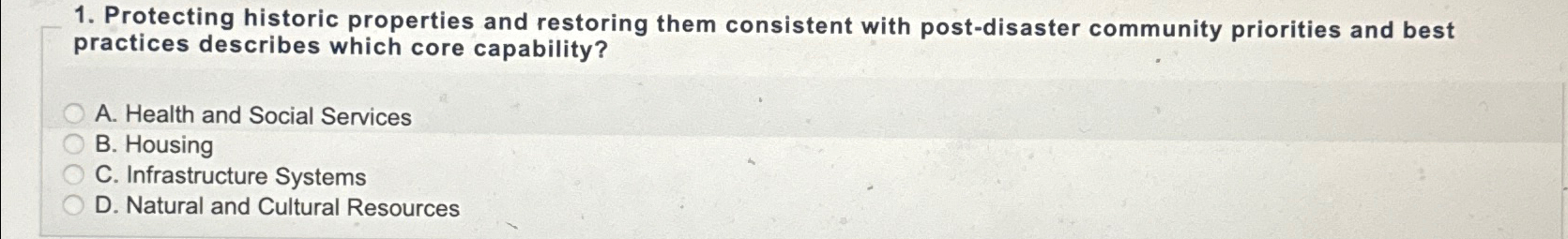  Protecting historic properties and restoring them consistent with post-disaster community priorities