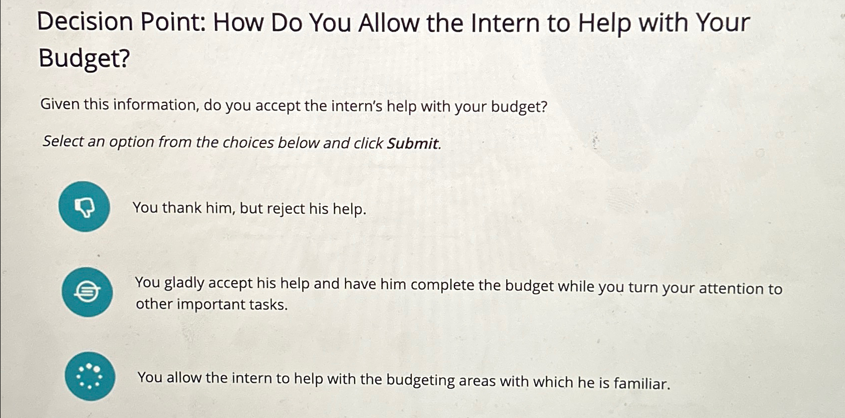  Decision Point: How Do You Allow the Intern to Help with