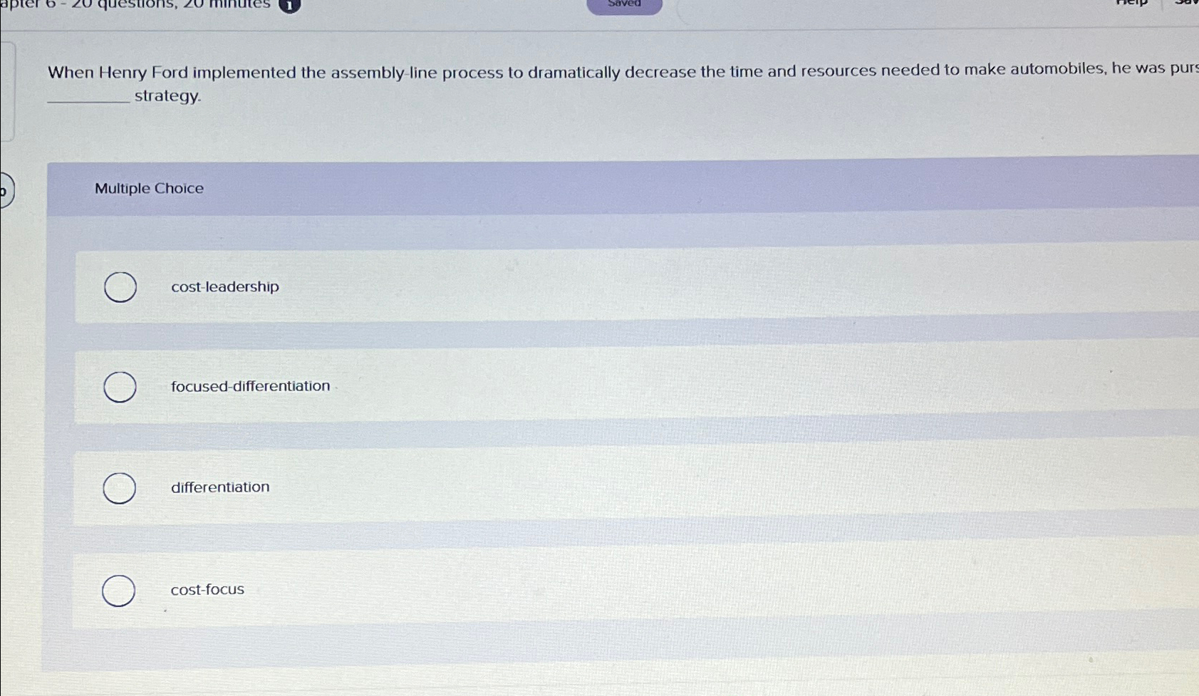  When Henry Ford implemented the assembly line process to dramatically decrease