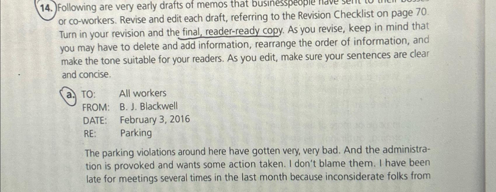  or co-workers. Revise and edit each draft, referring to the Revision