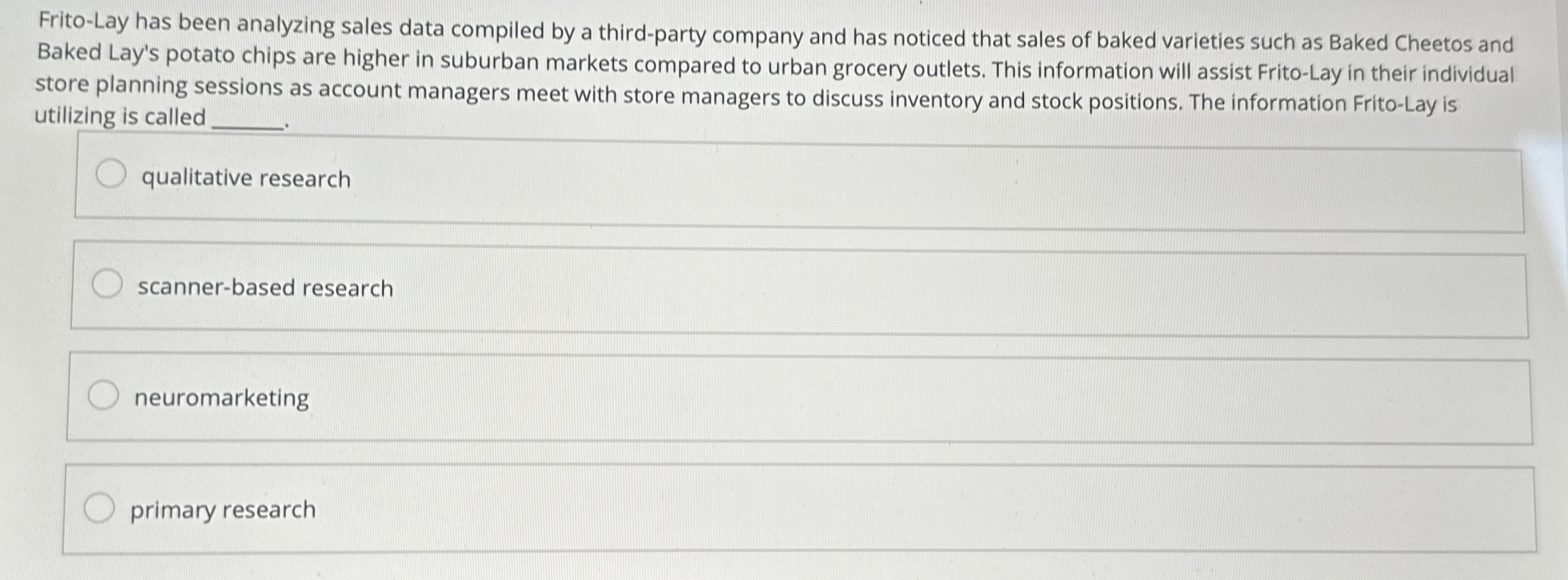  Frito-Lay has been analyzing sales data compiled by a third-party company