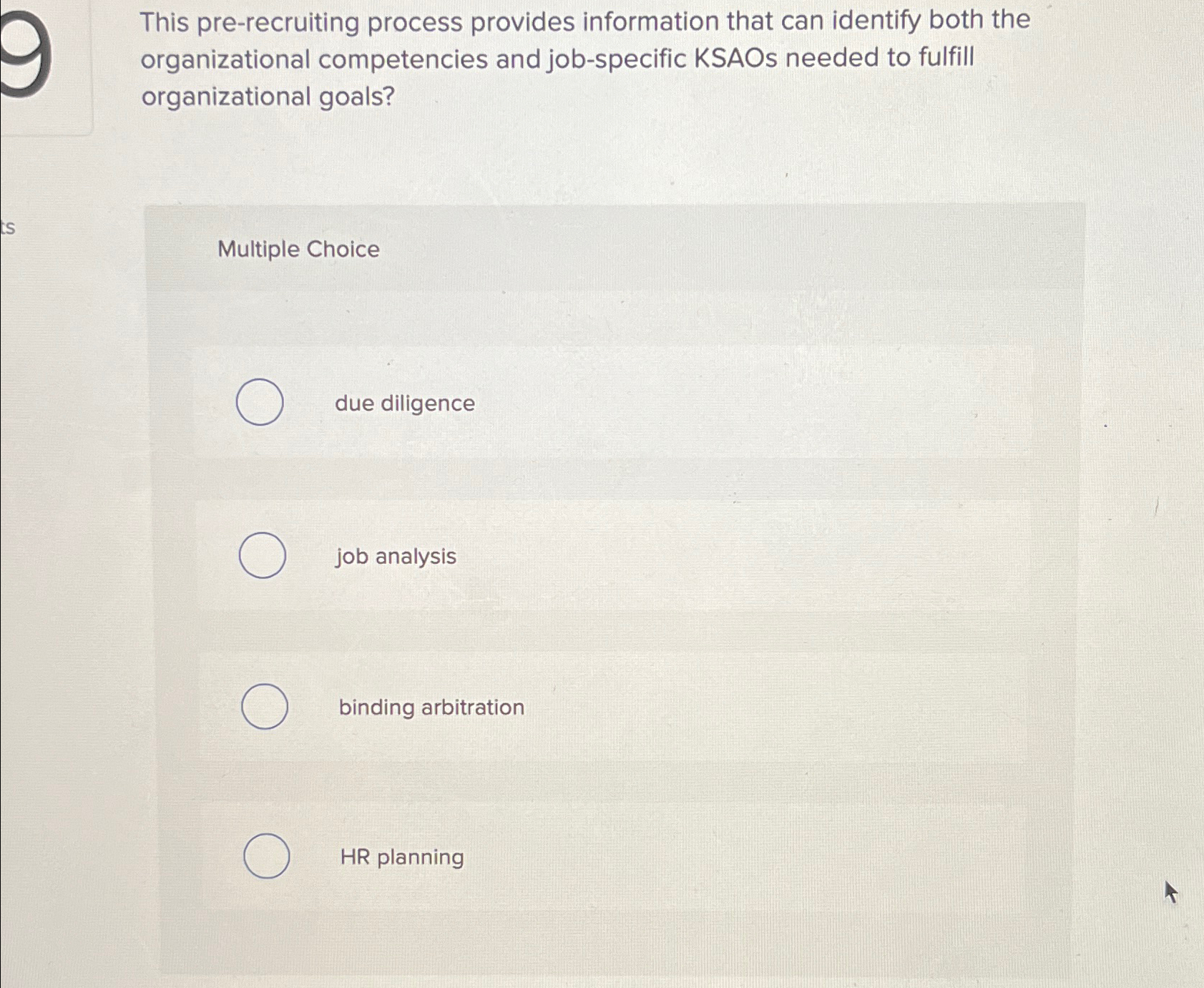  This pre-recruiting process provides information that can identify both the organizational