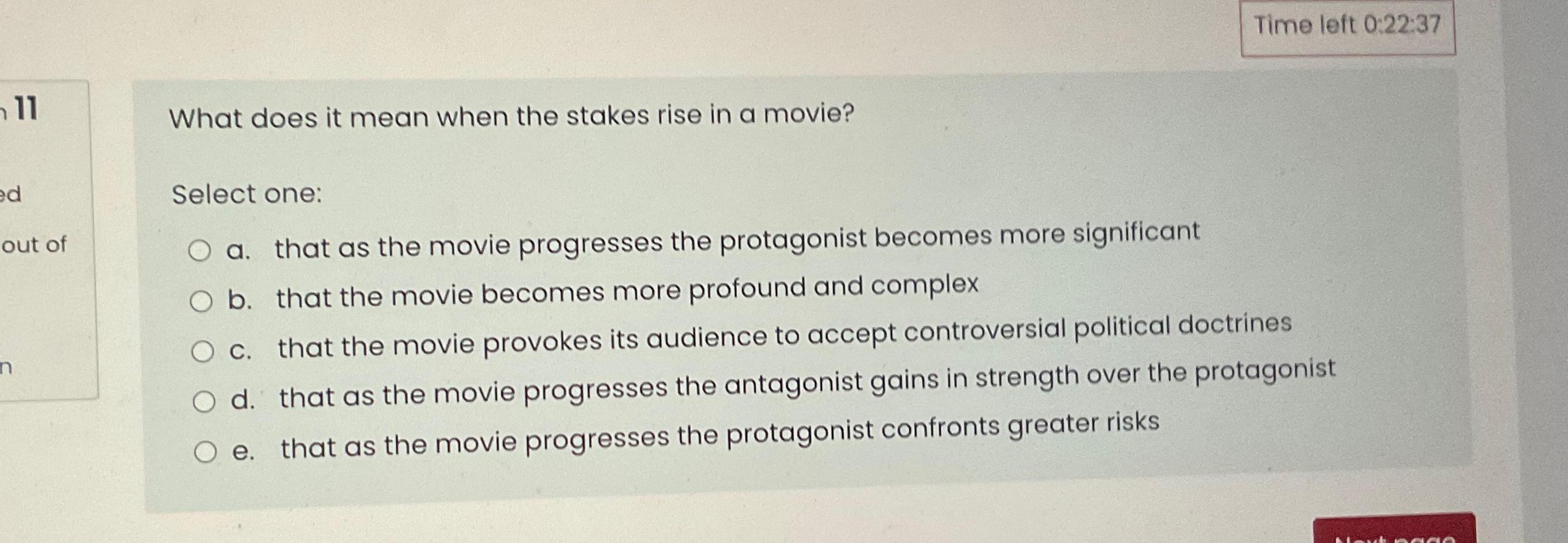  Time left 0:22:37 11 What does it mean when the stakes