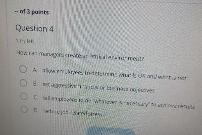  of 3 points Question 4 itryleft How can managers create an