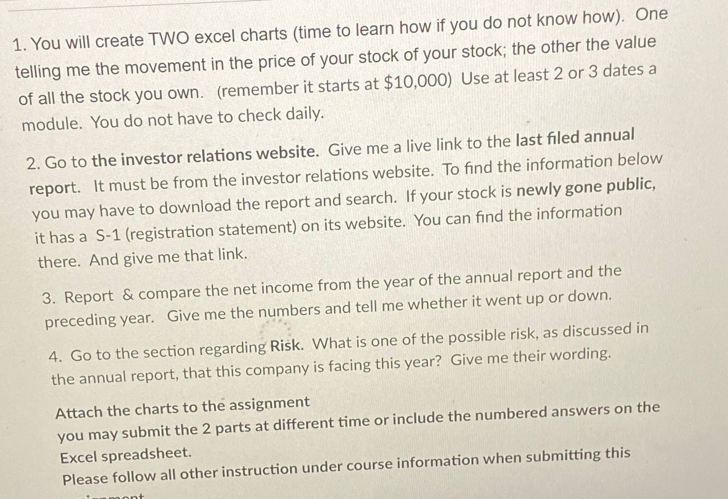  You will create TWO excel charts (time to learn how if