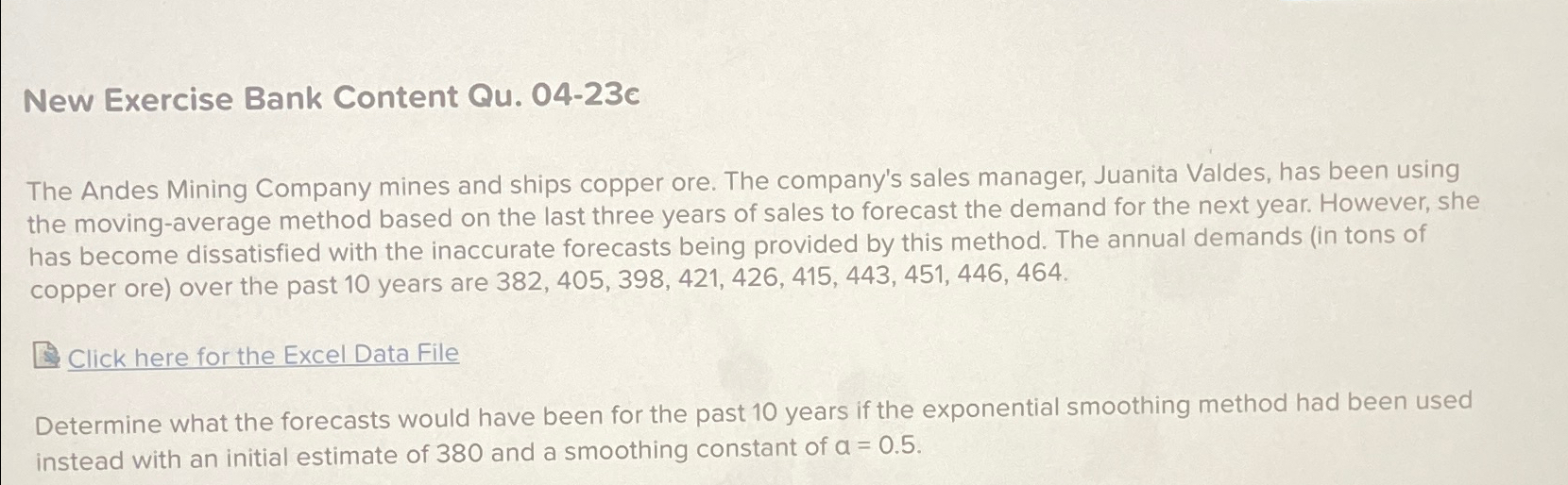  New Exercise Bank Content Qu.04-23e The Andes Mining Company mines and