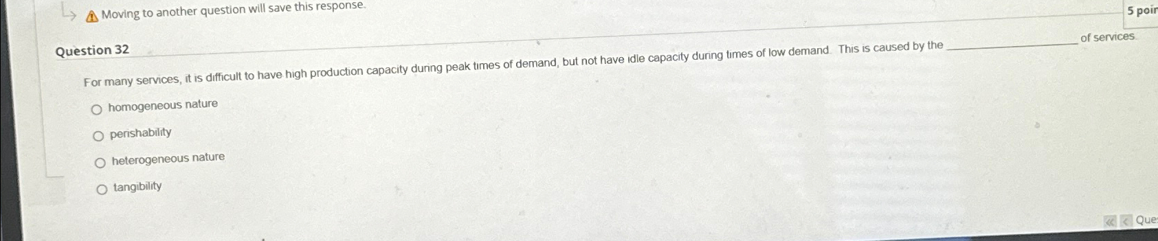  Moving to another question will save this response. 5 poir Question