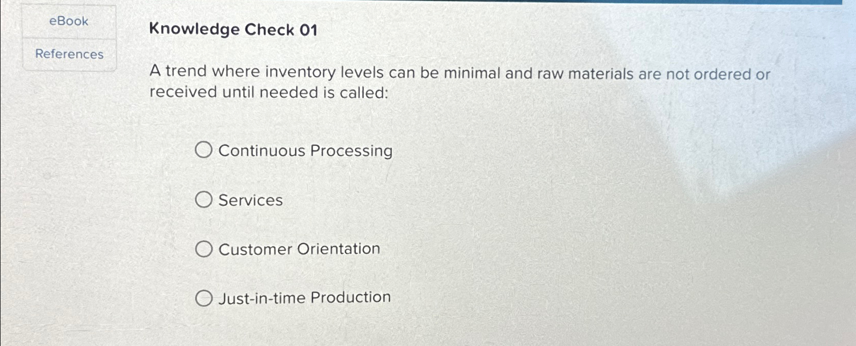  eBook References Knowledge Check 01 A trend where inventory levels can