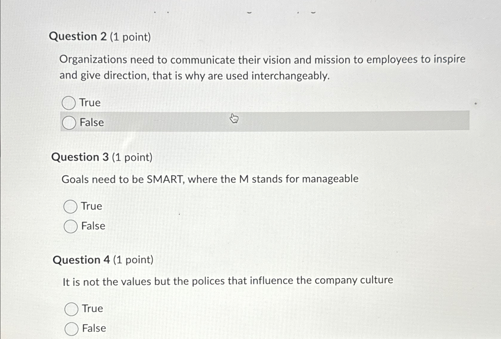  Question 2(1 point) Organizations need to communicate their vision and mission