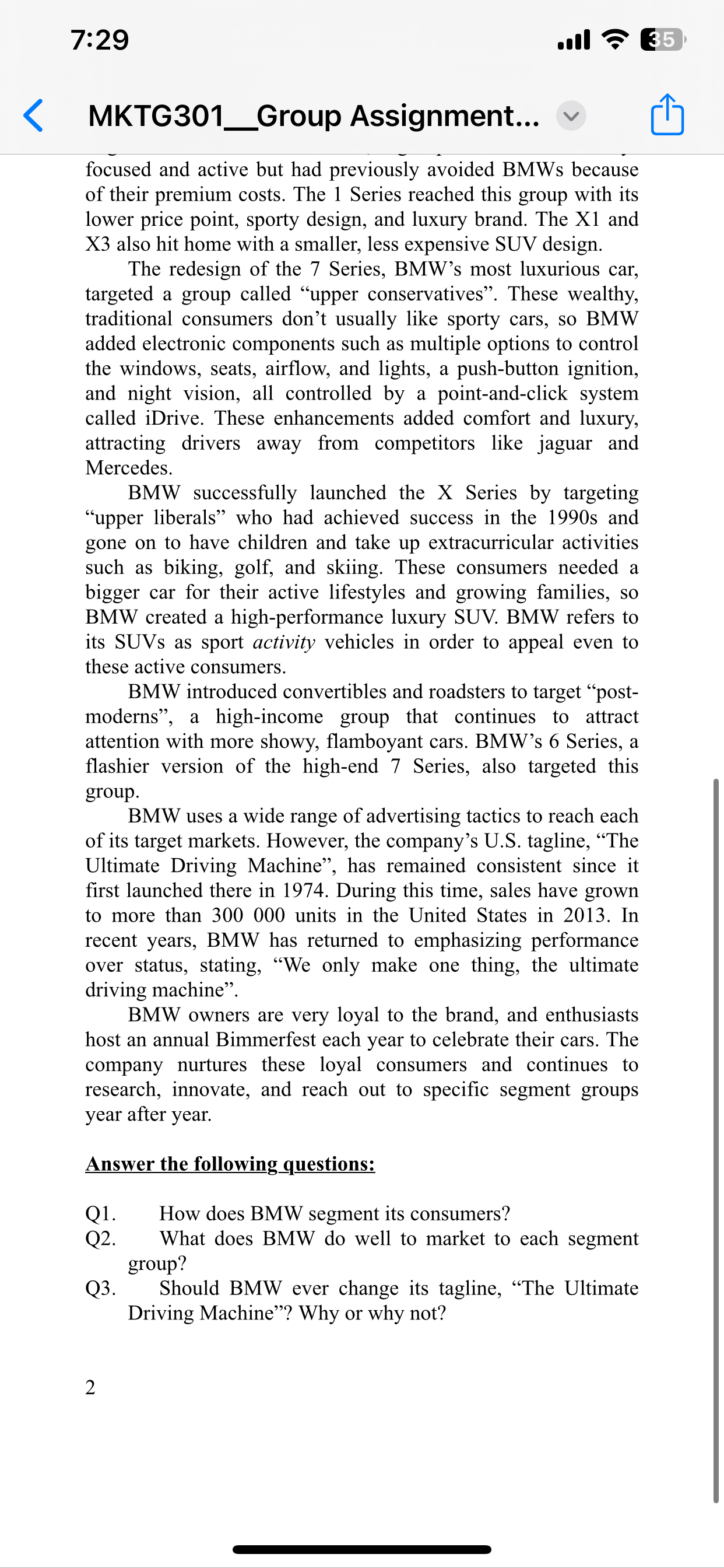  7:29 .11? MKTG301 Group Assignment... focused and active but had previously