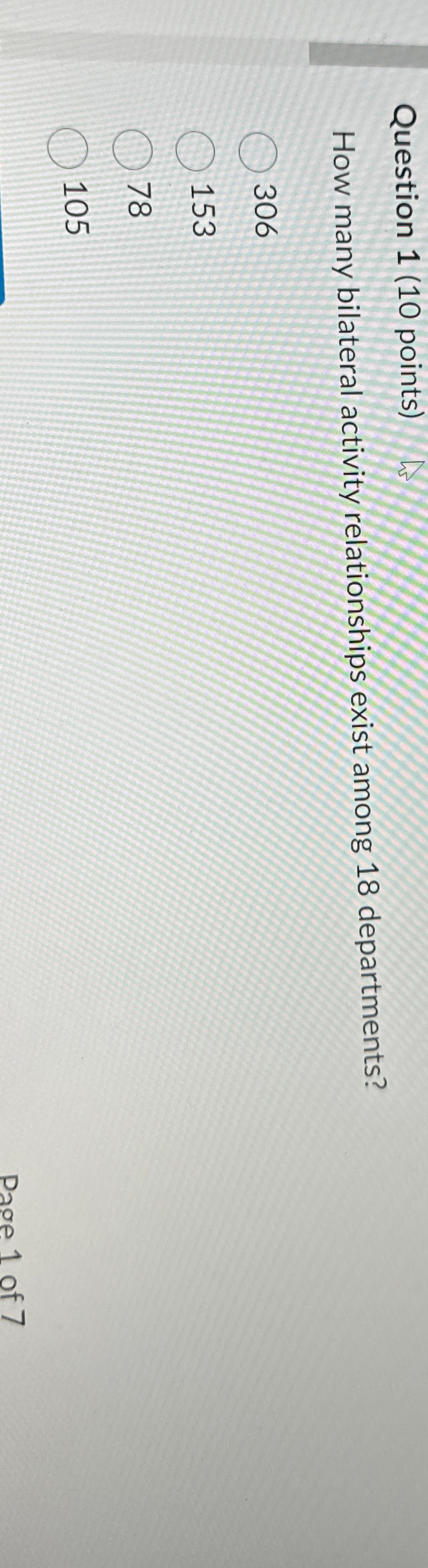  Question 1(10 points) How many bilateral activity relationships exist among 18